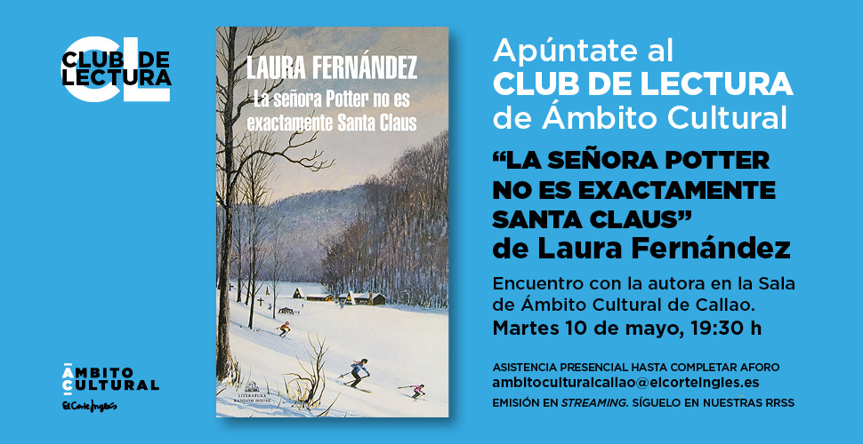 Imagen del evento Apúntate al Club de Lectura con Laura Fernández y su novela ´La señora Potter no es exactamente Santa Claus´